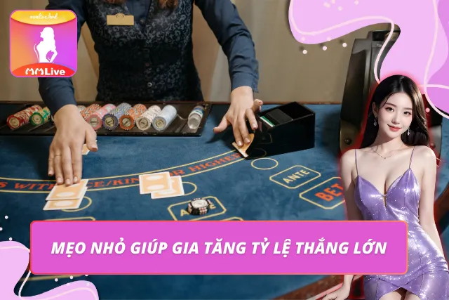 Một số mẹo nhỏ giúp tăng tỷ lệ chiến thắng